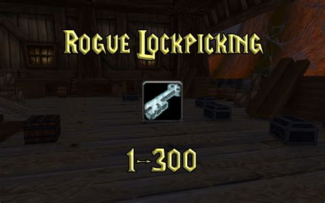 wow classic lockpicking steel box|Classic WoW Lockpicking Leveling Guide 1.